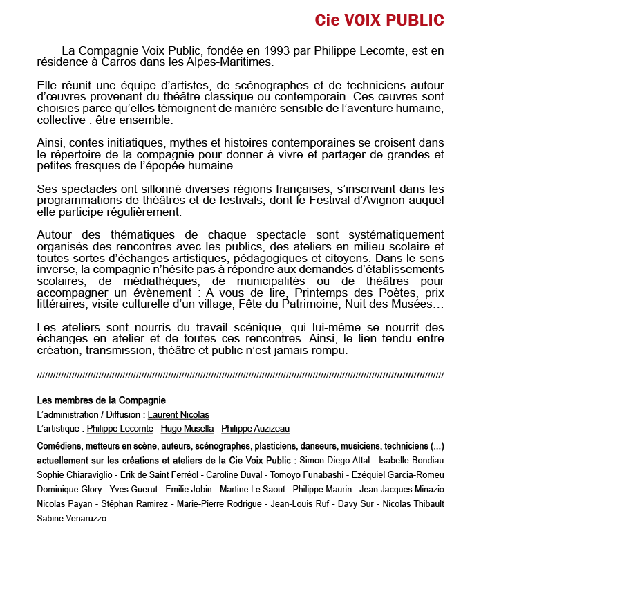 Compagnie - Présentation de la Cie Voix Public - Compagnie de Théâtre Professionnelle - Carros/Alpes-Maritimes/France